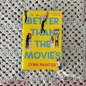 Better Than the Movies by Lynn Painter